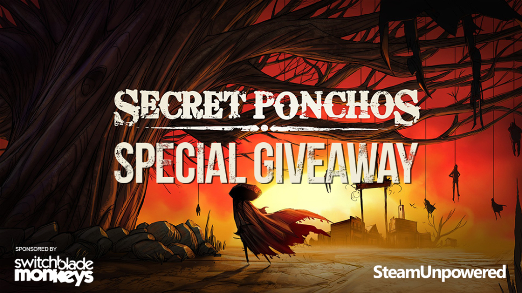 SECRET PONCHOS GIVEAWAY